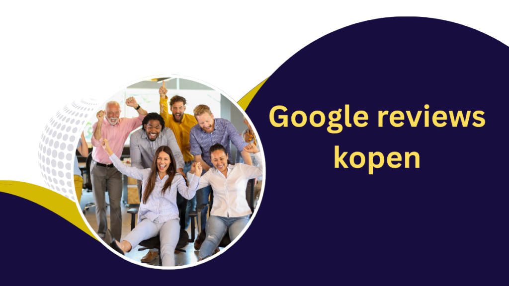 Google reviews kopen