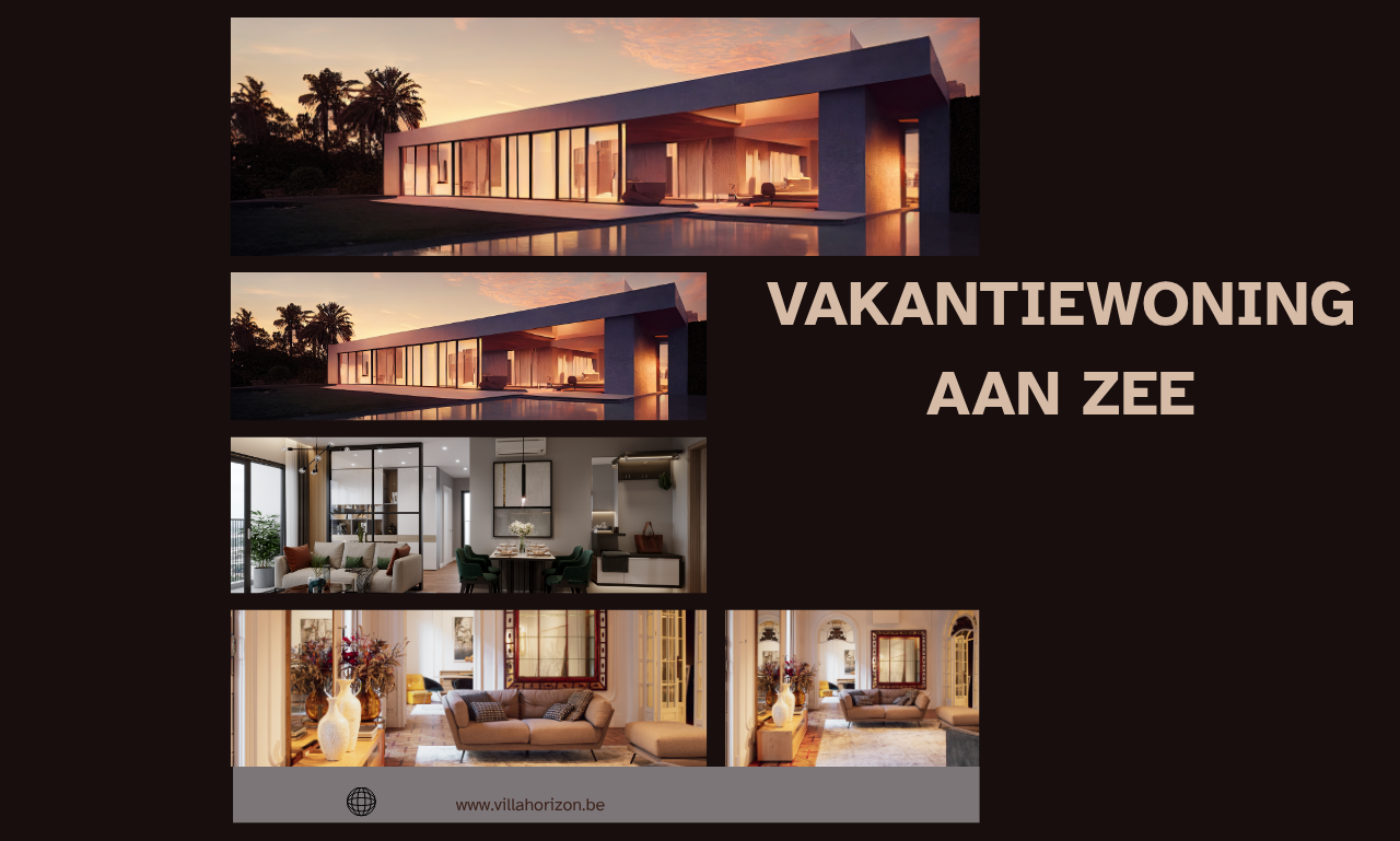 Vakantiewoning aan zee: ontdek rust, ruimte en gezelligheid bij Villa Horizon